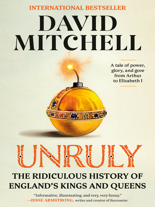 Title details for Unruly by David Mitchell - Available